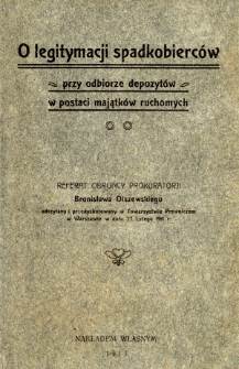 O legitymacji spadkobierców przy odbiorze depozytów w postaci majątków ruchomych