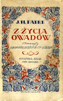 Z życia owadów: pisma wybrane z "Souvenirs Entomologiques"