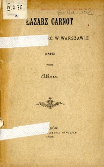 Łazarz Carnot jako wygnaniec w Warszawie (1816)