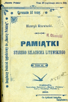 Pamiątki starego szlachcica litewskiego. T. 3