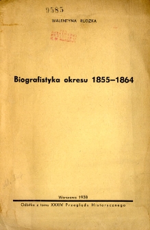 Biografistyka okresu 1855-1864