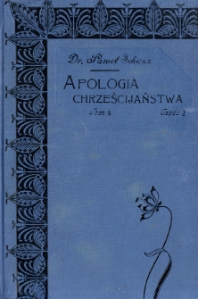 Apologia chrześcijaństwa. Cz. 2, Bóg i objawienie. T. 4