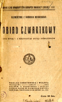 Obiad czwartkowy : opis wyjęty z nieznanych dotąd pamiętników