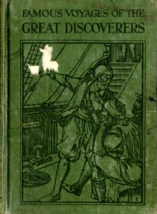 Famous voyages of the great discoverers