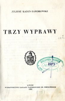 Trzy wyprawy