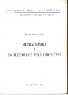 Mechatronika i projektowanie mechatroniczne