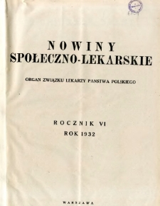 Nowiny Społeczno-Lekarskie 1932 R.6 nr 1