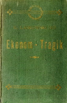 Ekonom-tragik : obrazek z życia wiejskiego