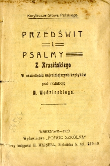 Przedświt i Psalmy Z. Krasińskiego w oświetleniu najcelniejszych krytyk&oacute;w