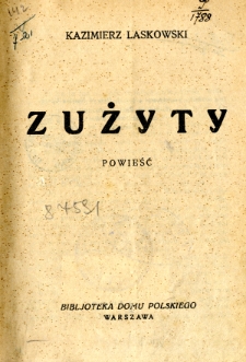 Zużyty : powieść