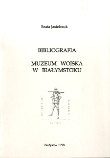 Bibliografia Muzeum Wojska w Białymstoku