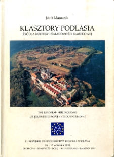 Klasztory Podlasia : źródła kultury i świadomości narodowej
