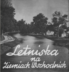 Letniska na Ziemiach Wschodnich.