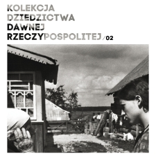 Losy posłuchane. Wioski nad Bugiem. „Kolekcja - Losy posłuchane" [Materiał audiovideo]