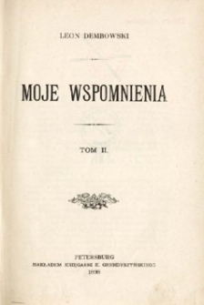 Moje wspomnienia. T. 2