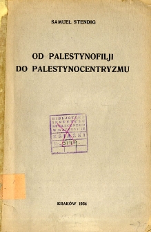 Od palestynofilji do palestynocentryzmu