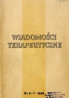 Wiadomości Terapeutyczne 1939 R.10 nr 6-7