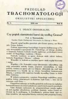 Przegląd Trachomatologji i Okulistyki Społecznej 1932 R.2 nr 1