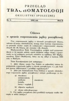 Przegląd Trachomatologji i Okulistyki Społecznej 1932 R.2 nr 2