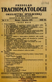 Przegląd Trachomatologii i Okulistyki Społecznej 1937 R.7 nr 2-3