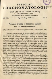 Przegląd Trachomatologii i Okulistyki Społecznej 1938 R.8 nr 1