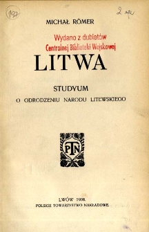 Litwa : studium o odrodzeniu narodu litewskiego