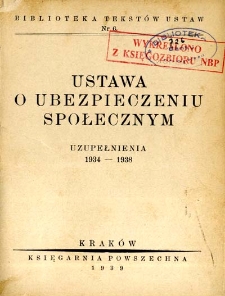 Ustawa o ubezpieczeniu społecznym : uzupełnienia 1934-1938