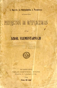 Podręcznik do wypracowań : dla szkół elementarnych