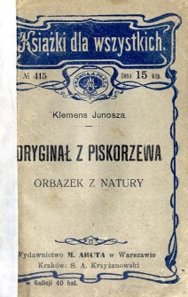 Oryginał z Piskorzewa : obrazek z natury