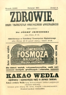 Zdrowie : organ Towarzystwa Hygienicznego Warszawskiego 1917 R.33 zeszyt 4