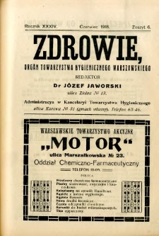Zdrowie : organ Towarzystwa Hygienicznego Warszawskiego 1918 R.34 zeszyt 6