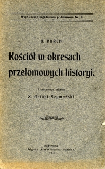 Kościół w okresach przełomowych historyi