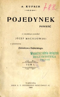 Pojedynek : powieść. T. 1