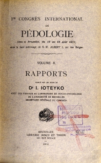 Ier Congrès International de Pédologie tenu a Bruxelles, du 12 au 18 Août 1911, sous le haut patronage de S. M. Albert I, roi des Belges. V. 2, Rapports
