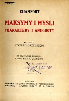 Maksymy i myśli ; Charaktery i anegdoty