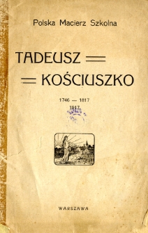 Tadeusz Kościuszko 1746-1817