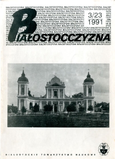 Białostocczyzna 1991, nr 23