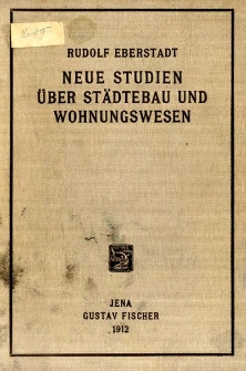 Neue Studien über Städtebau und Wohnungswesen