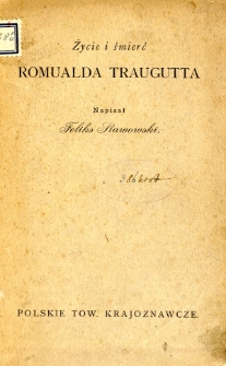Życie i śmierć Romualda Traugutta