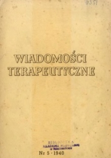 Wiadomości Terapeutyczne 1940 R.11 nr 5