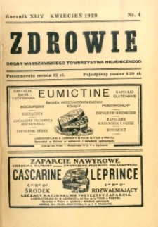 Zdrowie : organ Warszawskiego Towarzystwa Higjenicznego poświęcony higjenie publicznej 1929 R.44 zeszyt 4