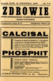 Zdrowie : organ Warszawskiego Towarzystwa Higjenicznego poświęcony higjenie publicznej 1932 R.47 zeszyt 7-8