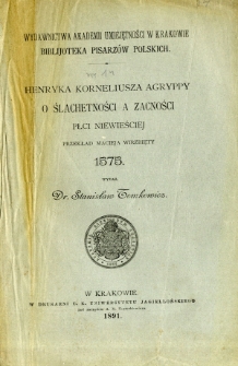 Henryka Korneliusza Agryppy O ślachetności a zacności płci niewieściej