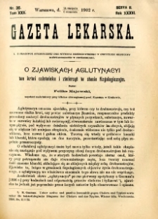 Gazeta Lekarska 1902 R.37, t.22, nr 36