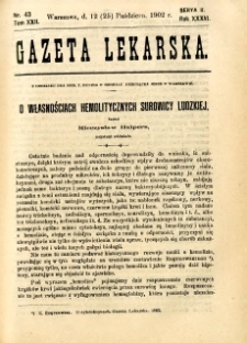 Gazeta Lekarska 1902 R.37, t.22, nr 43