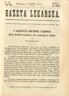 Gazeta Lekarska 1902 R.37, t.22, nr 44