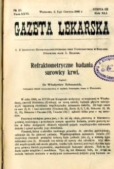 Gazeta Lekarska 1906 R.41, t.26, nr 21
