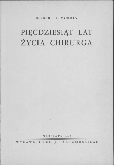 Pięćdziesiąt lat życia chirurga