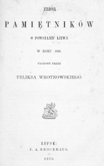 Zbiór pamiętników o powstaniu Litwy w roku 1831