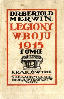Legiony w boju 1915. T. 2, II Brygada na Bukowinie i pograniczu Besarabii
